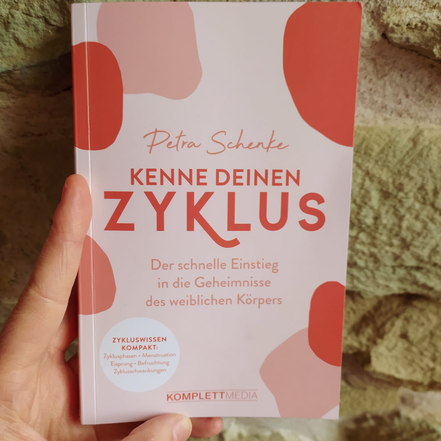 Kenne deinen Zyklus (Petra Schenke & Anne Schmuck)