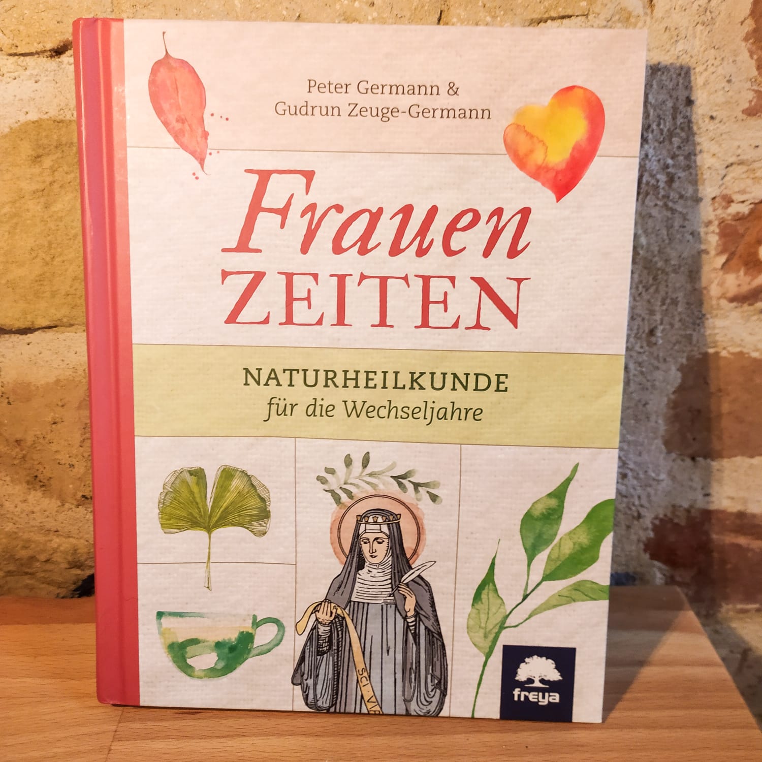 FrauenZEITEN- Naturheilkunde für die Wechseljahre (Peter & Gudrun Germann)