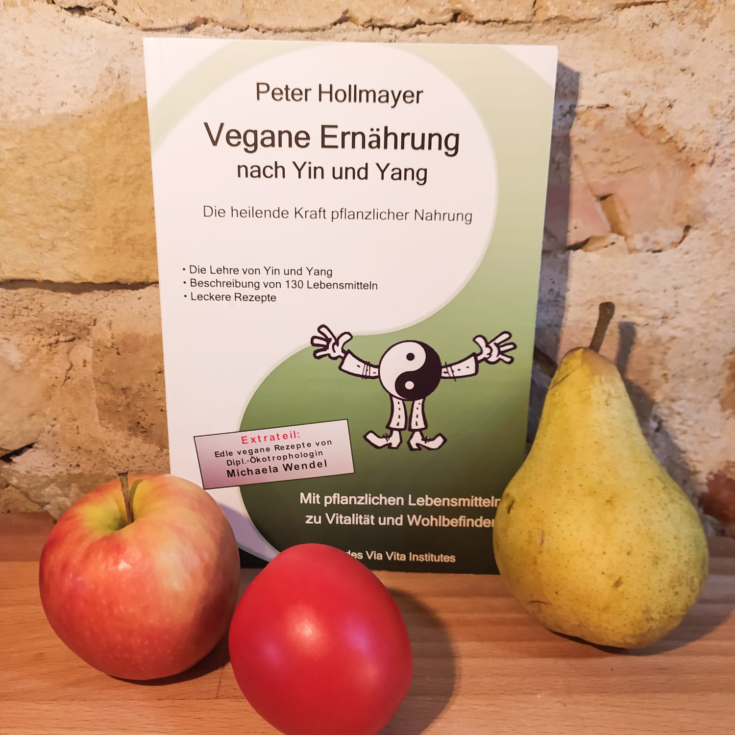 Vegane Ernährung nach Yin und Yang(Peter Hollmayer)